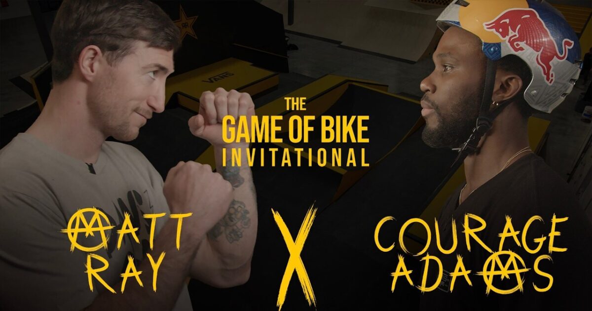 Game of BIKE Invitational FINALS Courage Adams vs Matt Ray 22 maggio 2026